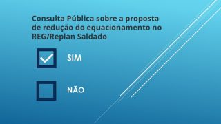 Nesta sexta-feira (20/9) começa a consulta pública sobre a proposta de redução das taxas dos equacionamentos do REG/Replan Saldado