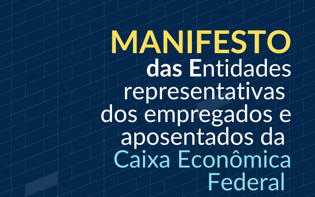 Manifesto Fenacef sobre a possível substituição do atual presidente da Funcef